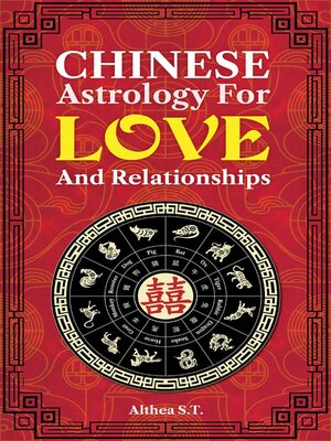 cover image of Chinese Astrology for Love and Relationships